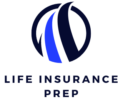 Life Insurance Prep