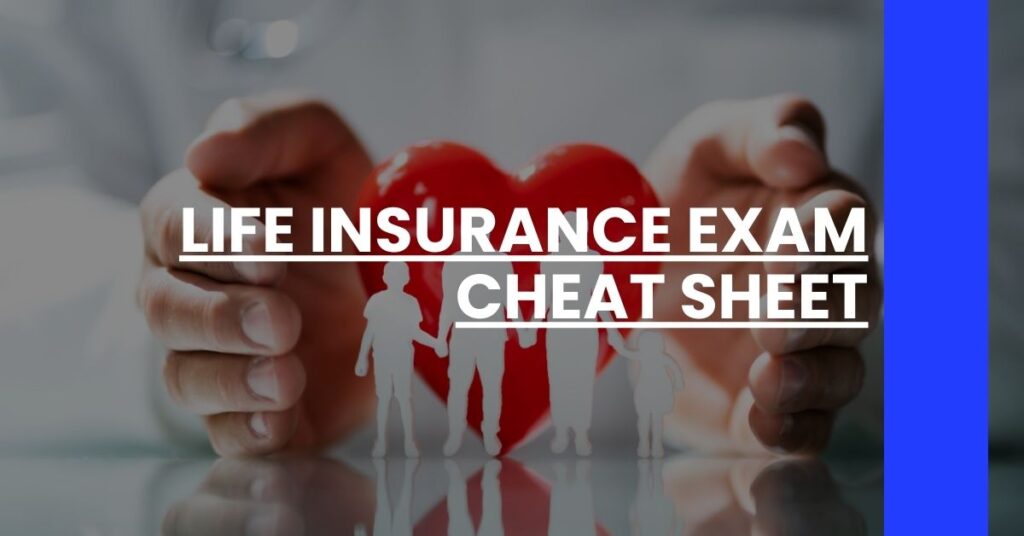 Life Insurance Exam Cheat Sheet Feature Image