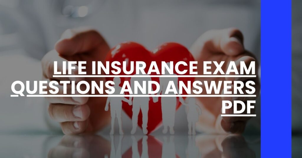 Life Insurance Exam Questions and Answers PDF Feature Image